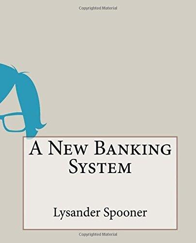 A New Banking System