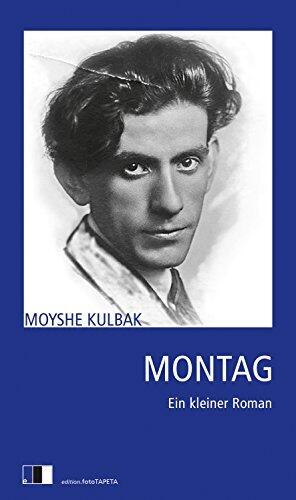 Montag: Ein kleiner Roman