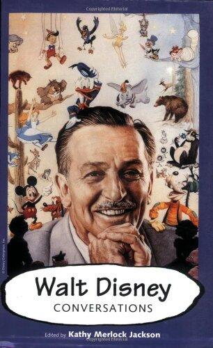 Walt Disney: Conversations (Conversations with Comic Artists) [Paperback] [2005] (Author) Kathy Merlock Jackson