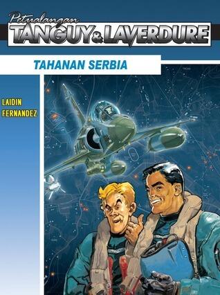 Petualangan Tanguy & Laverdure: Tahanan Serbia
