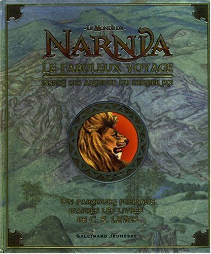 LE FABULEUX VOYAGE: INSPIRE DES ARCHIVES DU DERNIER ROI