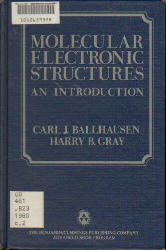 Molecular Electronic Structures: An Introduction