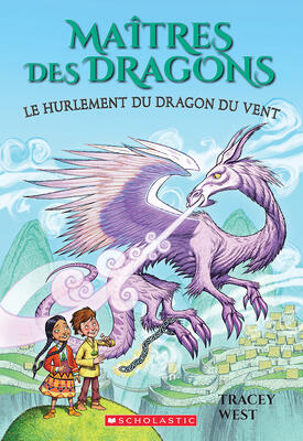 Maîtres Des Dragons: N° 20 - Le Hurlement Du Dragon Du Vent (Dragon Masters)