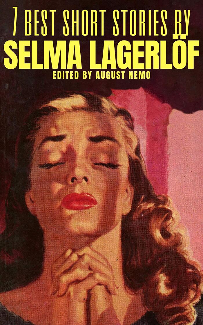 7 Best Short Stories by Selma Lagerlöf