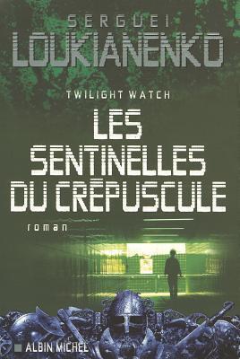 Les Sentinelles du Crépuscule