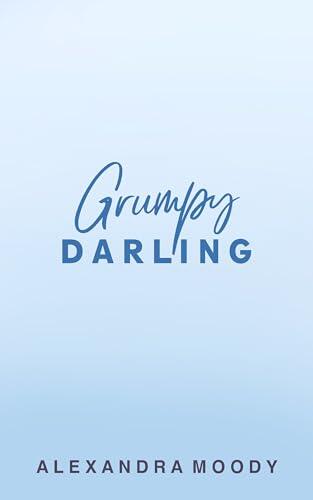 Grumpy Darling