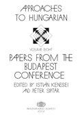 Papers from the Budapest Conference: Approaches to Hungarian