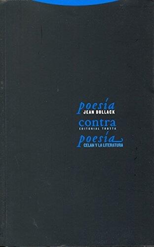 Poesía contra poesía: Celan y la literatura