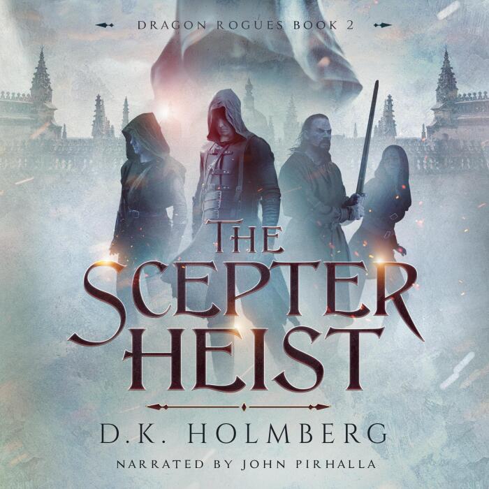 The Scepter Heist: The Dragon Rogues, Book 2