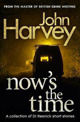 Now's The Time: A Collection of Resnick Short Stories
