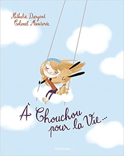 À Chouchou pour la Vie...