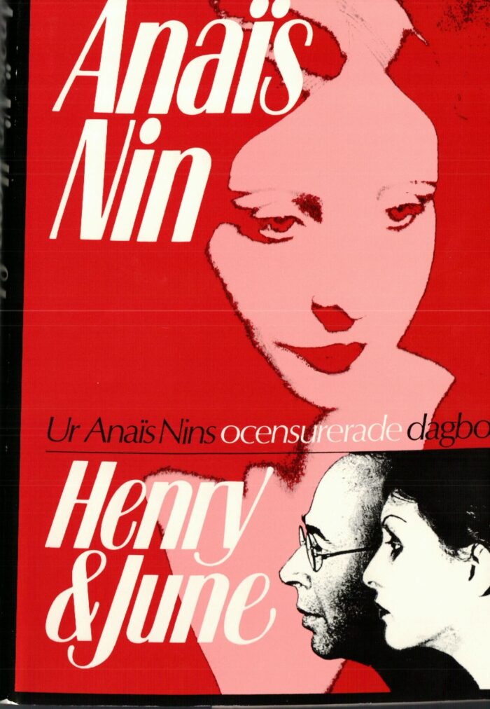 Henry and June: Ur Anaïs Nins ocensurerade dagbok