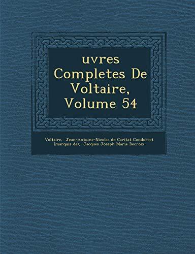 Uvres Completes de Voltaire, Volume 54