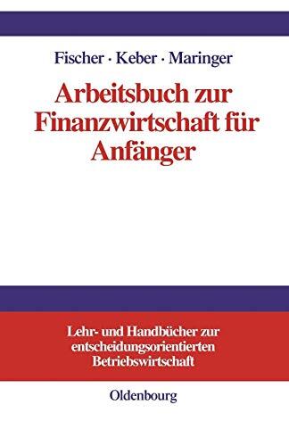 Arbeitsbuch zur Finanzwirtschaft für Anfänger