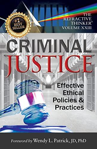 The Refractive Thinker® Vol XXIII: Criminal Justice: Chapter 1: Sustaining Small Businesses Through Criminal Justice and Employee Retention
