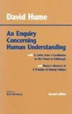 An Enquiry Concerning Human Understanding/Letter from a Gentleman to His Friend in Edinburgh/Abstract of a Treatise of Human Nature