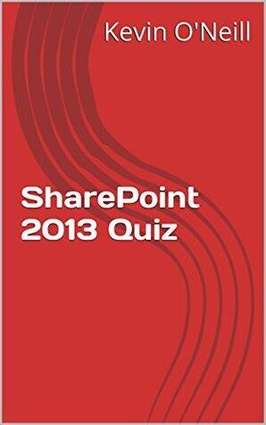 SharePoint 2013 Quiz