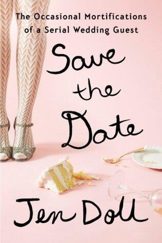 Save the Date: The Occasional Mortifications of a Serial Wedding Guest