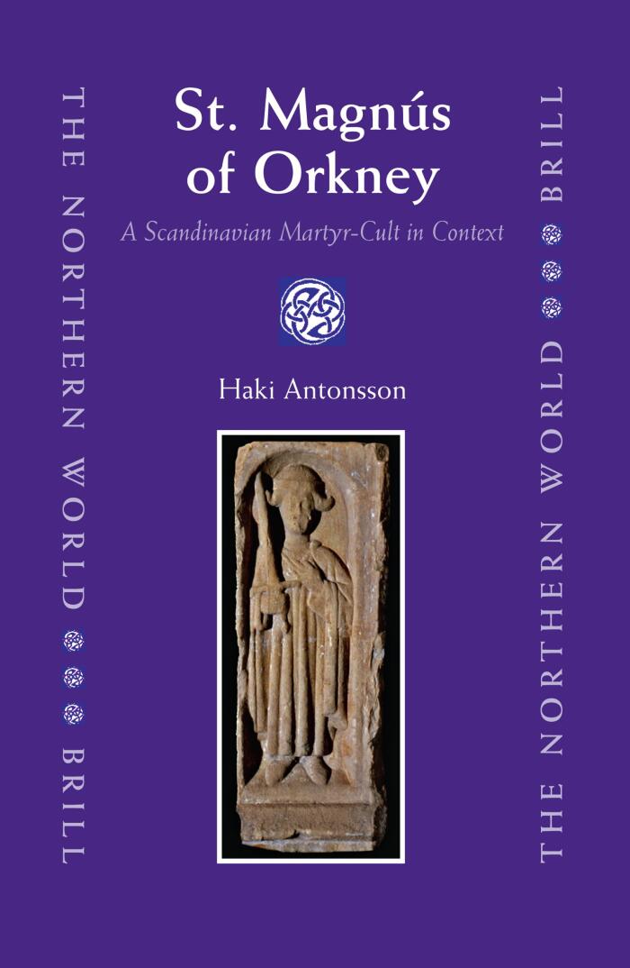 St. Magnús of Orkney: A Scandinavian Martyr-Cult in Context