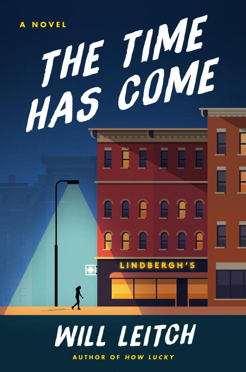 The Time Has Come (A Novel)