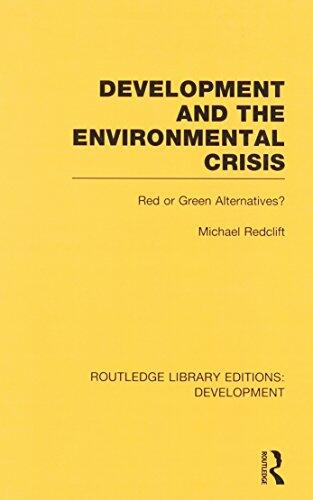 Development and the environmental crisis: Red or green alternatives?