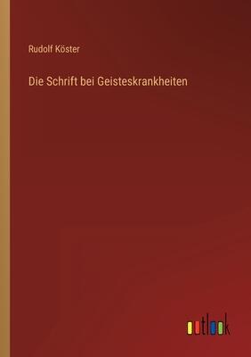 Die Schrift bei Geisteskrankheiten
