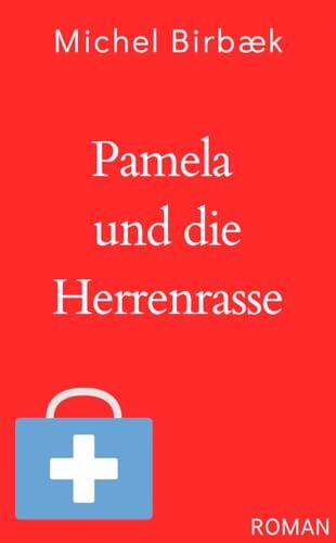Pamela und die Herrenrasse