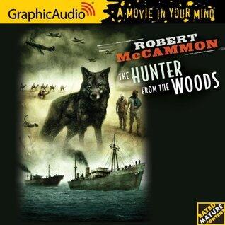 The Hunter from the Woods
