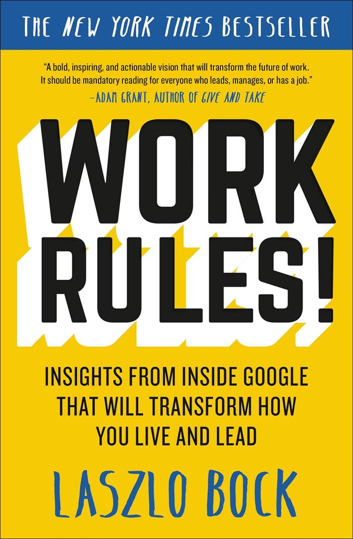 Richer, Wiser, Happier By William Green How to Own the World By Andrew Craig Work Rules! By Laszlo Bock 3 Books Collection Set