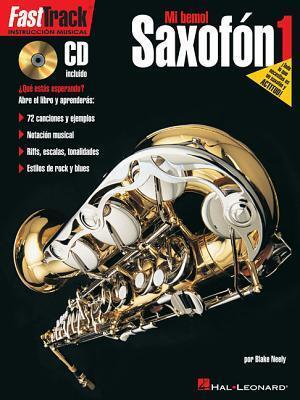 Saxofon 1: FastTrack Alto Saxophone Method - Book 1 - Spanish Edition