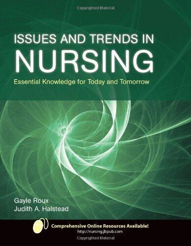 Issues And Trends In Nursing by Roux, Gayle, Halstead, Judith A.. (Jones & Bartlett Learning,2008) [Paperback]