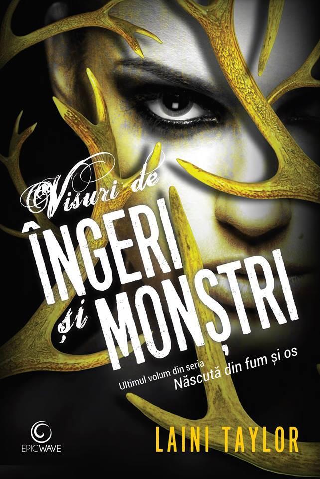 Visuri de îngeri și monștri