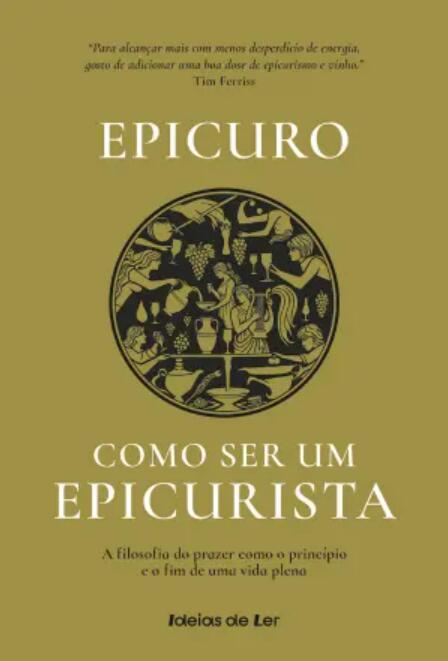 Como ser um Epicurista