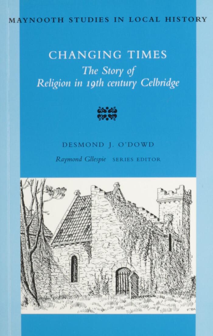 Changing Times: The Story of Religion in 19th Century Celbridge
