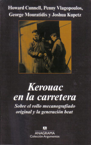 Kerouac en la carretera: Sobre el rollo mecanografiado original y la generación beat