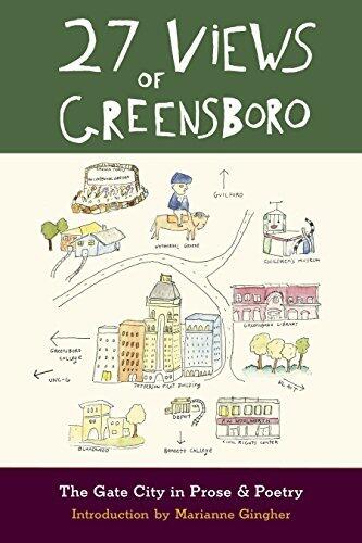 27 Views of Greensboro: The Gate City in Prose & Poetry