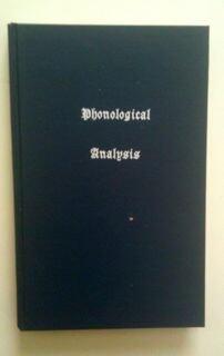 Phonological Analysis Introduction to Linguistic Analysis a B C D