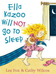 Ella Kazoo will not go to sleep