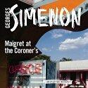 Maigret at the Coroner's