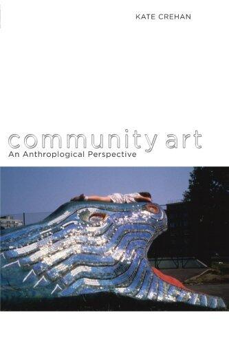 Community Art: An Anthropological Perspective