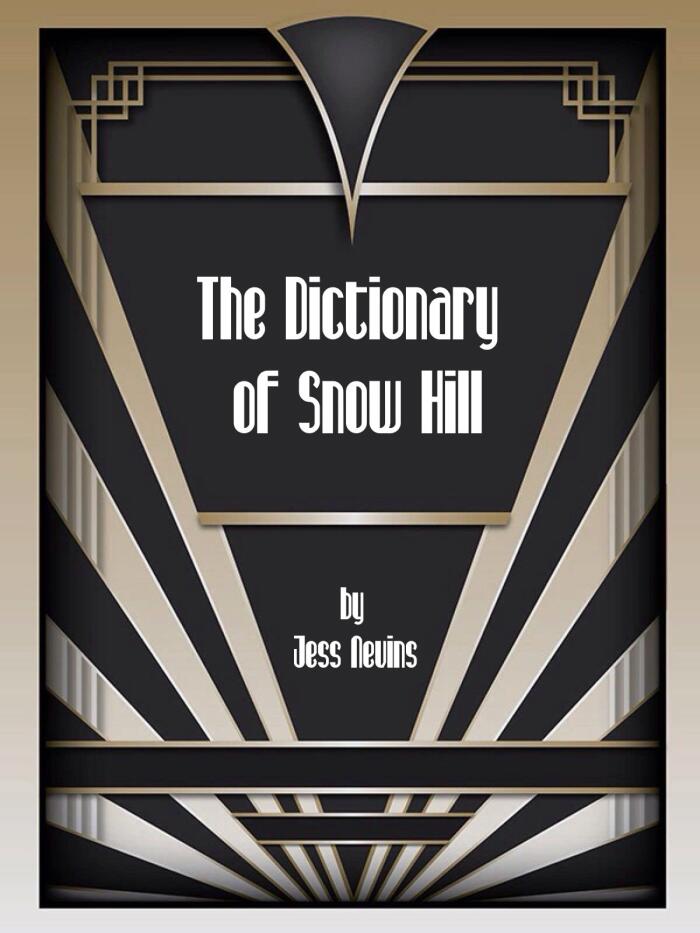 The Dictionary of Snow Hill