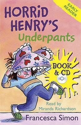 Horrid Henry's Underpants: Early Reader