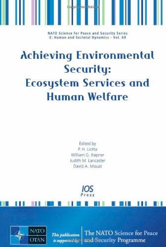 Achieving Environmental Security: Ecosystem Services and Human Welfare: Volume 69 (NATO Science for Peace and Security Series)