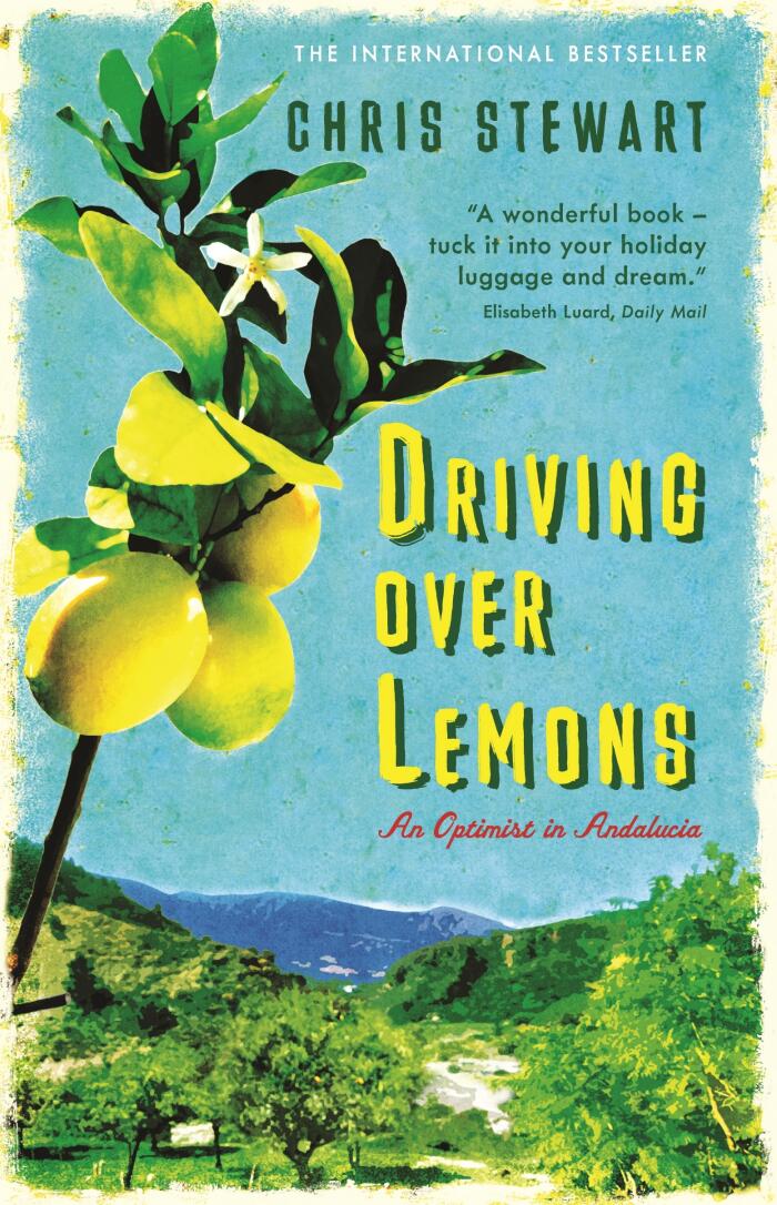Driving Over Lemons: An Optimist in Andalucia