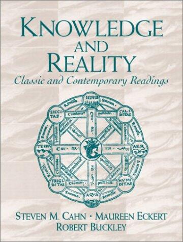 Knowledge and Reality: Classic and Contemporary Readings