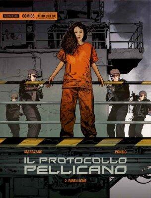Il Protocollo Pellicano: Ribellione