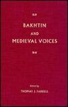 Bakhtin and Medieval Voices