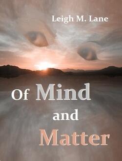 Of Mind and Matter