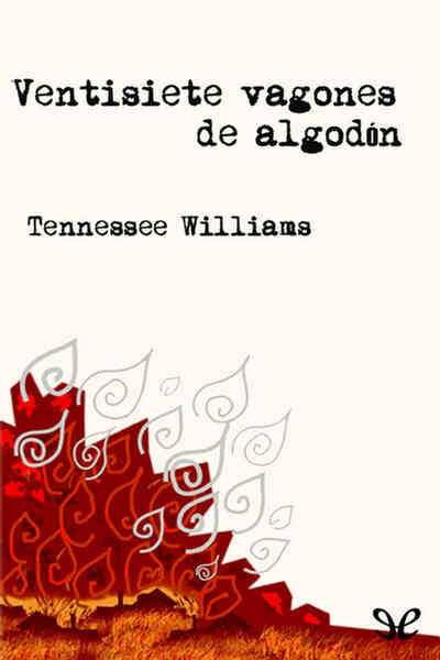 Veintisiete vagones de algodón