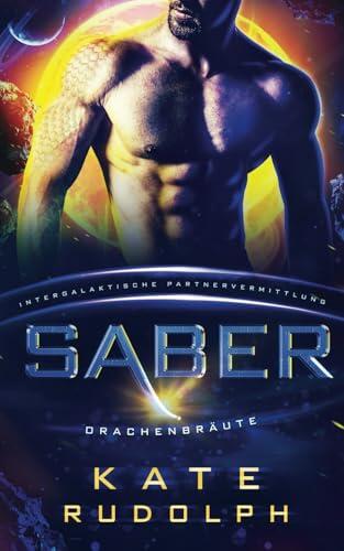 Saber: Drachenbräute